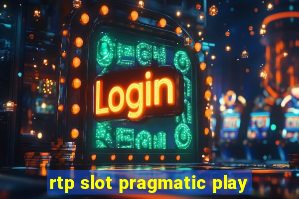 rtp slot pragmatic play